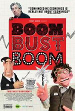 Watch Boom Bust Boom Watch123movies