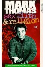 Watch Mark Thomas: Sex, Filth and Religion Watch123movies