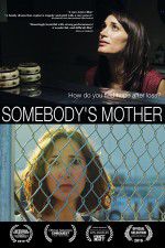 Watch Somebody\'s Mother Watch123movies