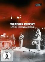 Watch Weather Report: Live in Offenbach 1978 Watch123movies