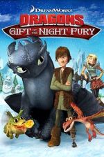 Watch Dragons: Gift of the Night Fury Watch123movies