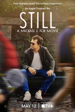 Watch Still: A Michael J. Fox Movie Watch123movies