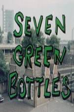 Watch Seven Green Bottles Watch123movies