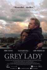 Watch Grey Lady Watch123movies