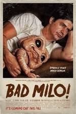 Watch Bad Milo Watch123movies