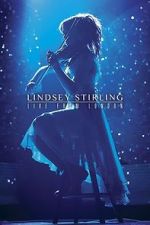 Watch Lindsey Stirling: Live from London Watch123movies
