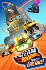 Watch Team Hot Wheels: Build the Epic Race Watch123movies