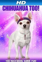 Watch Chihuahua Too! Watch123movies