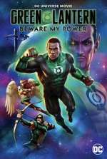 Watch Green Lantern: Beware My Power Watch123movies