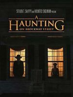 Watch A Haunting on Brockway Street Watch123movies
