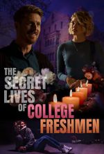 Watch The Secret Lives of College Freshmen Watch123movies