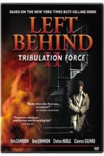 Watch Left Behind II: Tribulation Force Watch123movies
