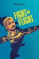 Watch Fight or Flight Watch123movies