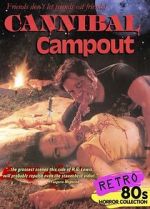 Watch Cannibal Campout Watch123movies