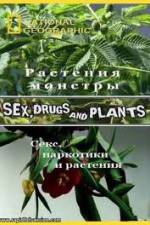 Watch National Geographic Wild: Sex Drugs and Plants Watch123movies