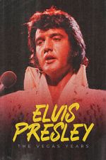 Watch Elvis: The Vegas Years Watch123movies