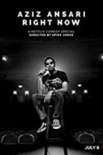 Watch Aziz Ansari: Right Now Watch123movies