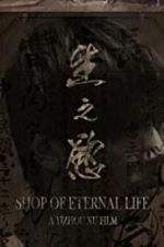 Watch Shop of Eternal life Watch123movies