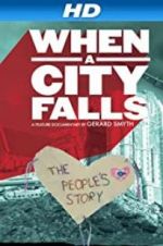 Watch When a City Falls Watch123movies