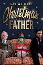 Watch Jack Whitehall: Christmas with my Father Watch123movies