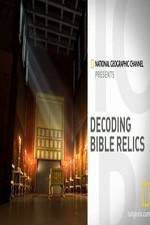 Watch Decoding Bible Relics Watch123movies