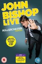 Watch John Bishop Live - Rollercoaster Watch123movies