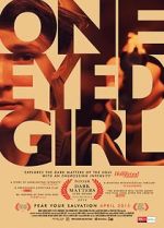 Watch One Eyed Girl Watch123movies