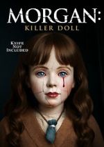 Watch Morgan: Killer Doll Watch123movies