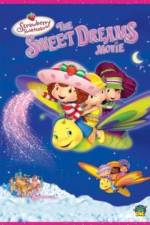 Watch Strawberry Shortcake: The Sweet Dreams Movie Watch123movies