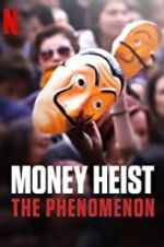 Watch Money Heist: The Phenomenon Watch123movies