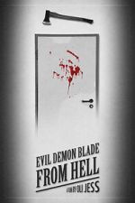 Watch Evil Demon Blade from Hell (Short 2020) Watch123movies