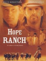 Watch Hope Ranch Watch123movies