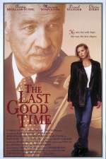 Watch The Last Good Time Watch123movies