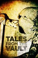 Watch Tales from the Vault Watch123movies