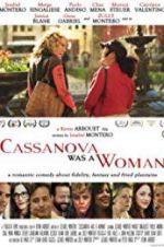 Watch Cassanova Was a Woman Watch123movies