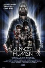Watch Almost Human Watch123movies