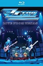 Watch ZZ Top: Live from Texas Watch123movies