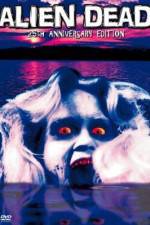 Watch Alien Dead Watch123movies
