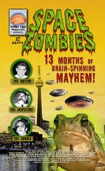 Watch Space Zombies: 13 Months of Brain-Spinning Mayhem! Watch123movies