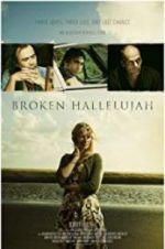 Watch Broken Hallelujah Watch123movies