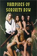 Watch Vampires of Sorority Row Watch123movies
