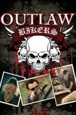Watch Outlaw Bikers Watch123movies