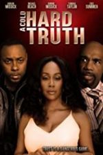 Watch A Cold Hard Truth Watch123movies