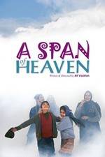 Watch A Span of Heaven Watch123movies