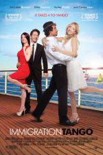 Watch Immigration Tango Watch123movies