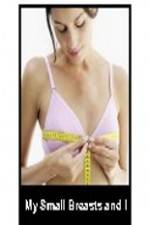 Watch BBC My Small Breasts And I Watch123movies