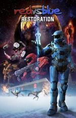 Watch Red vs. Blue: Restoration Watch123movies