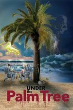 Watch Under the Palm Tree Watch123movies