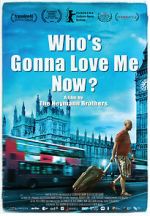 Watch Who\'s Gonna Love Me Now? Watch123movies