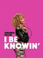 Watch Amanda Seales: I Be Knowin\' Watch123movies